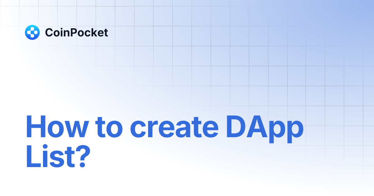 How to create DApp List? | CoinPocket